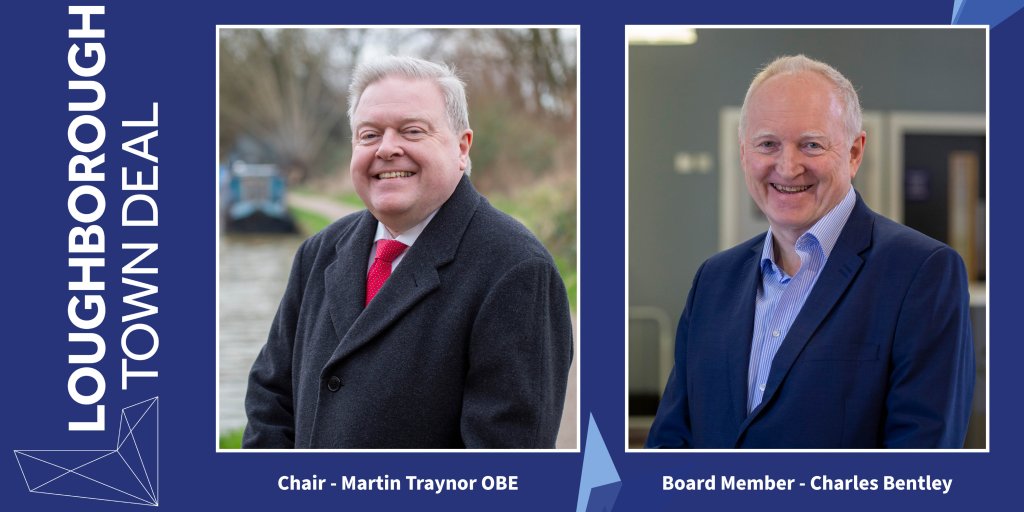 The image shows the new Town Deal chair Martin Traynor OBE and new board member Charles Bentley